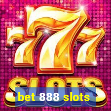 bet 888 slots